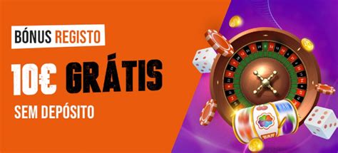 casino bonus registo|Bonus Casino 2024: Casinos com Bónus Grátis e de .
